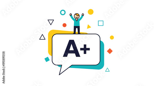 Academic success with A+ grade. Happy person celebrating excellent performance on speech bubble. Vector illustration.