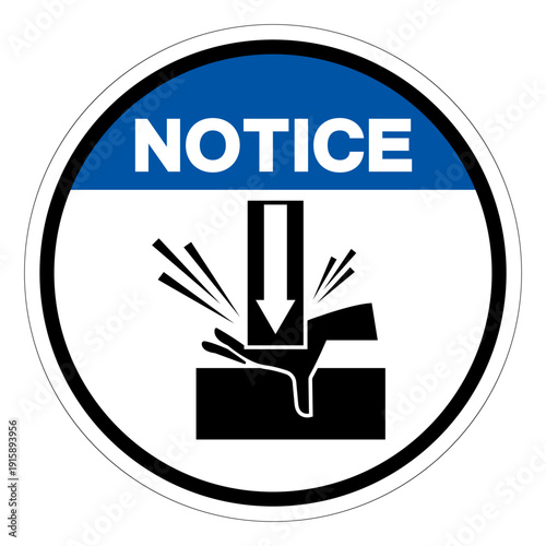 Notice Moving Slide and Die On Power Pesses Hazard Symbol Sign ,Vector Illustration, Isolate On White Background Label.EPS10