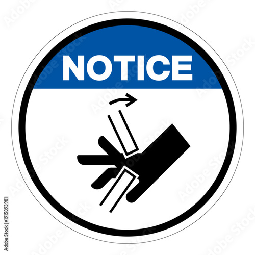 Notice Hand Crush Pinch Point Symbol Sign ,Vector Illustration, Isolate On White Background Label. EPS10