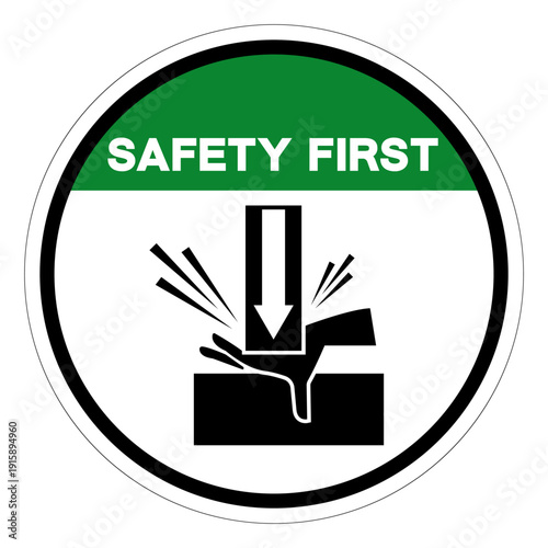 Safety First Moving Slide and Die On Power Pesses Hazard Symbol Sign ,Vector Illustration, Isolate On White Background Label.EPS10
