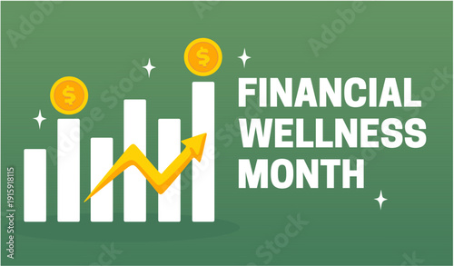 Happy financial wellness month for better finances for everyone