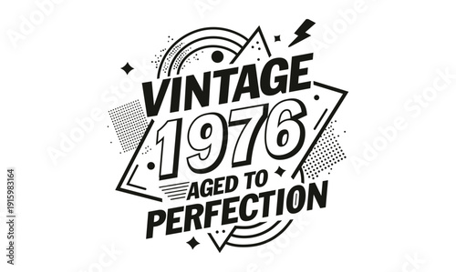 vintage 1976 aged to perfection t shirt design