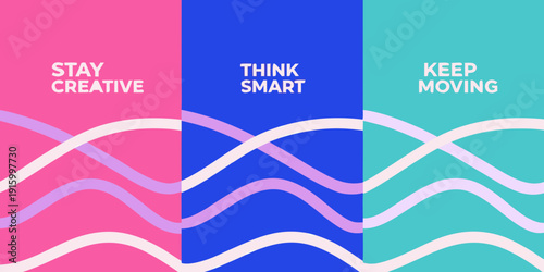 Colorful vertical panels with motivational text and wavy lines representing creative flow and progress