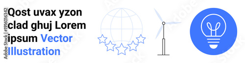 Sustainability, renewable energy, innovation, global responsibility, eco-friendly solutions, power technology. Globe with stars, wind turbine and blue light bulb icon. Renewable energy