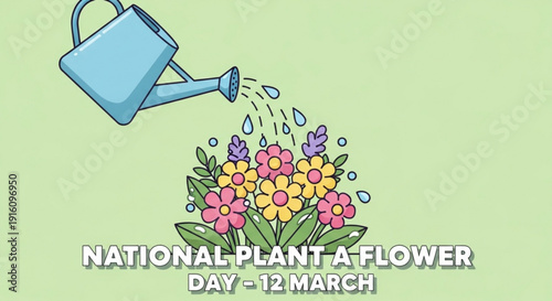 Colorful flowers being watered on national plant a flower day march 12 with a blue watering can on a green background