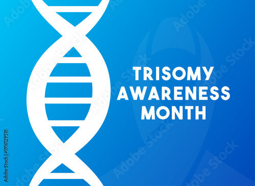 Trisomy Awareness Month. March. Gradient background. Banner, card, and background.