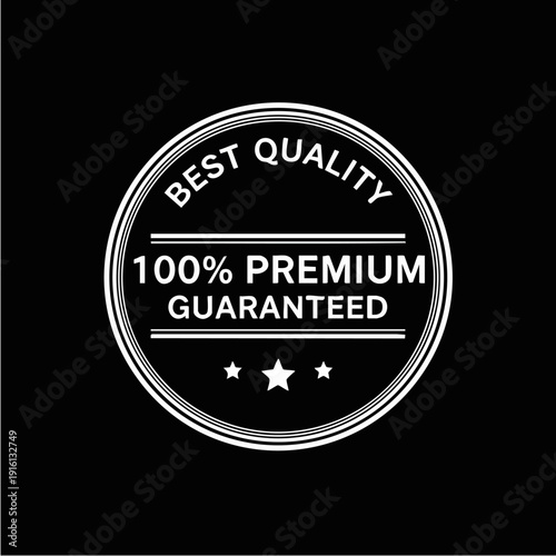 Premium Quality Guaranteed Seal Emblem.