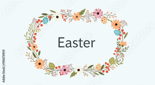 Delicate Easter wreath made of spring flowers, green leaves, and colorful patterned eggs surrounding the word Easter in center.
