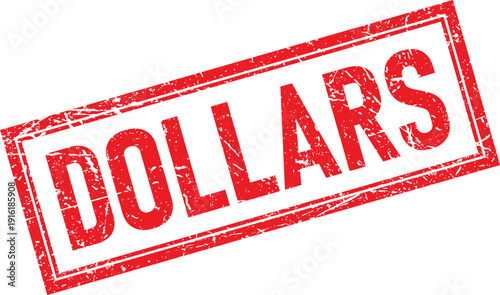 Red Grunge Rubber Stamp Impression of Word Dollars with a Border Frame