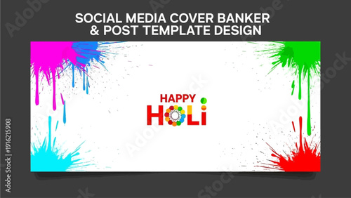 Vibrant Holi celebration banner with colorful paint splatters and greeting