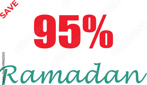 Wallpaper Mural Save red 95% during ramadan isolated on white background, Vector, illustration Torontodigital.ca
