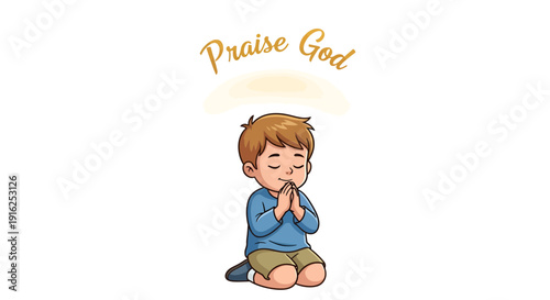 Illustration of a child kneeling in prayer with a message of praise and gratitude
