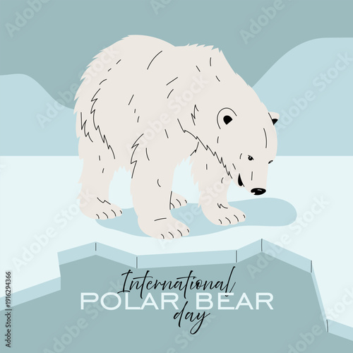 International Polar Bear Day banner with white bear walking on ice floe. Flat illustration for climate change awareness campaigns, ecological posters or 27 February event banners. An animal in wild
