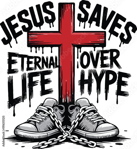 Jesus Saves Eternal Life Over Hype Christian T-Shirt Design