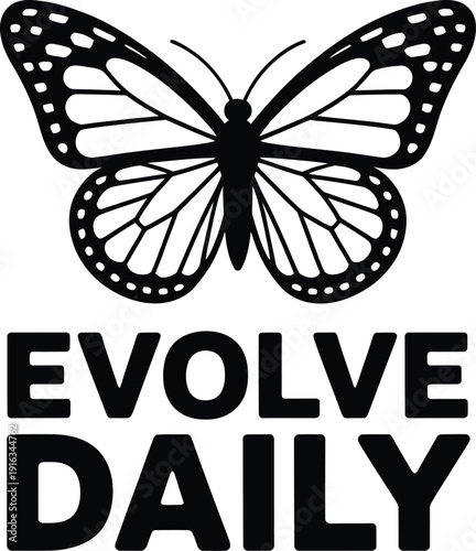 A motivational butterfly logo with the words evolve daily