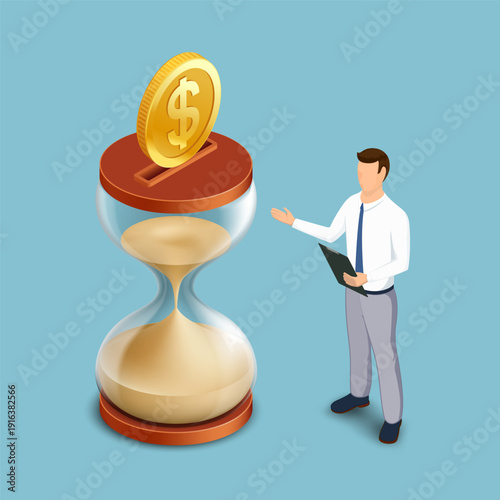 Businessman stands next to an hourglass with money. Isometric 3D projection. Vector illustration.