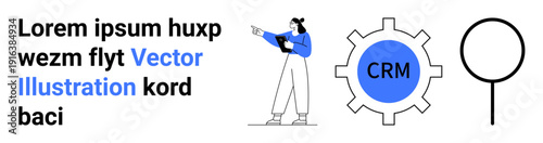 Woman pointing at CRM concept gear icon, holding a tablet magnifying glass for research and analysis. Ideal for technology, CRM training, teamwork, strategy, learning, analytics, simple landing page