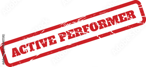 A vibrant red grunge style rectangular stamp with the impactful text Active Performer ideal for recognizing achievement