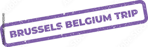 Distressed rectangular stamp featuring Brussels Belgium Trip for travel itinerary and destination planning