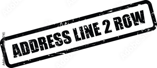 Distressed rubber stamp featuring ADDRESS LINE 2 ROW text, useful for specifying a particular row on a mailing list or database