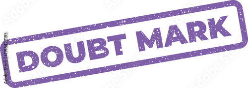Fotografie Distressed rubber stamp imprint showing DOUBT MARK text, used for hesitant appro