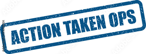 Grunge effect stamp clearly stating action taken within business operations or project management workflows