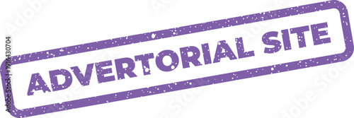 Grungy purple stamp graphic displaying the text ADVERTORIAL SITE, for online media and web designations
