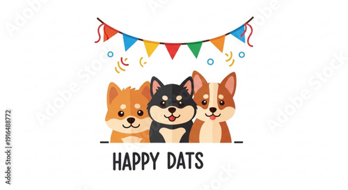 Three cute dogs under colorful party bunting with 'happy dats' text on white background