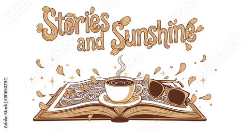 Vector illustration of an open book with steaming coffee cup and sunglasses on top, surrounded by splashing coffee beans and sparkles, with the phrase 'Stories and Sunshine' written above