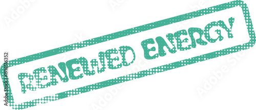Renewed Energy rubber stamp impression with a halftone texture and inspirational green lettering