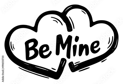 Hand drawn two interlocking hearts with be mine typography for valentines day