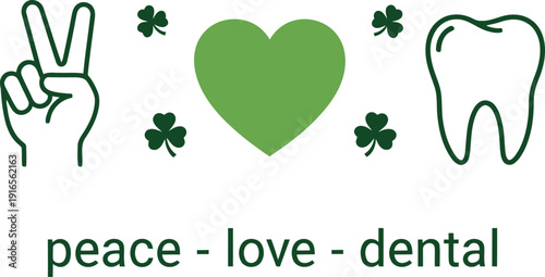 Peace Love Dental Shamrock St Patricks Design