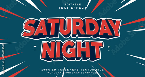 Editable text style effect - Saturday Night text style theme.