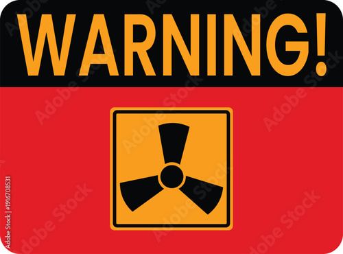 Industrial Safety Sign: Radiation Warning, General Hazard, and Danger Keep Out