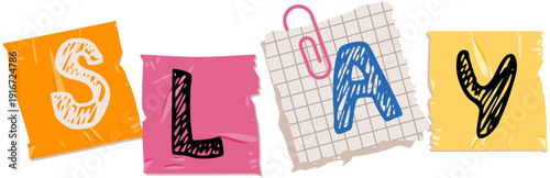 Slay word lettering in retro paper scrap style