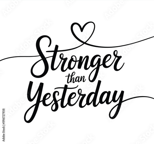 Inspirational quote design featuring a heart symbol and cursive text. isolated on white background, Vector, illustration