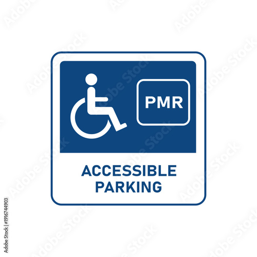 Accessible Parking Sign PMR for Persons with Reduced Mobility