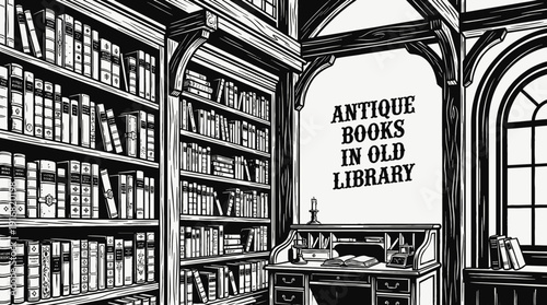 antique books arranged on wooden shelves inside an old library interior detailed black and white vector scene, representing knowledge history culture education and classic reading atmosphere