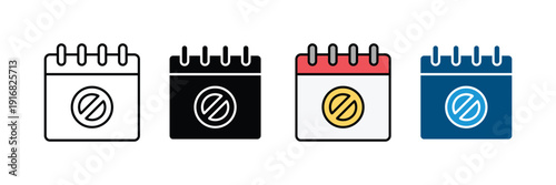 Calendar block icon vector set. Restricted date symbol for schedule cancellation, unavailability, and deadline reminders. Vector Illustration.