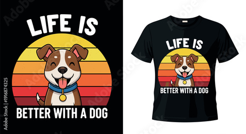 A black t-shirt with a cartoon dog and the phrase Life is better with a dog