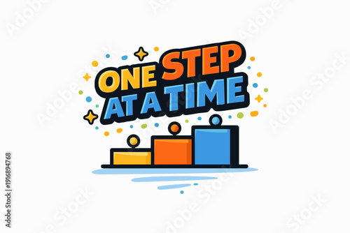 One step at a time motivational quote lettering on progress bar illustration