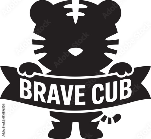 Cute cartoon tiger cub with banner saying brave cub, symbolizing strength, courage, and youthful spirit