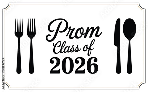 A vector graphic illustration of a prom placard with utensils and text for the Class of 2026