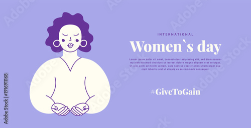 International Women's Day 2026 Give to Gain 8 march with girl. Female hand show pose of giving and receiving. GivetoGain. IWD Vector purple cover graphic banner.
