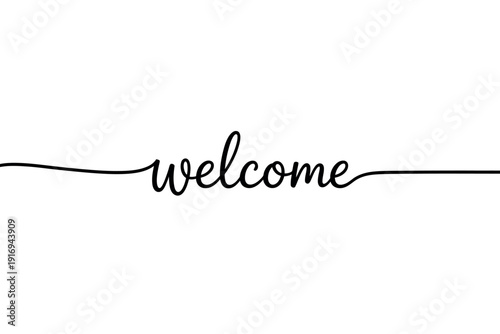 A warm welcome message written in a beautiful cursive font on a white background