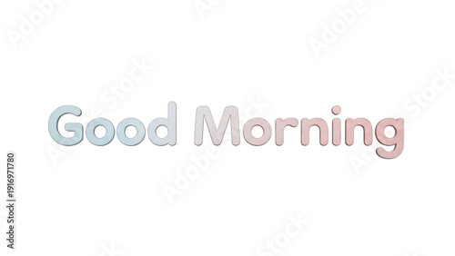 Good morning greeting with colorful text isolated on transparent background