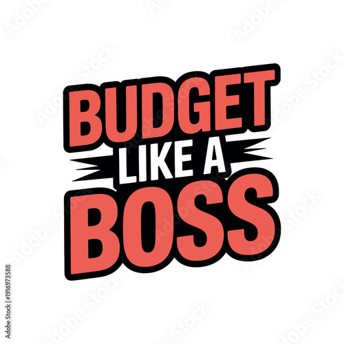 A motivational phrase to manage finances effectively and confidently