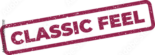 A distressed rectangular rubber stamp icon conveying a CLASSIC FEEL with an authentic vintage texture effect