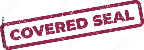 A distressed rectangular stamp featuring the text COVERED SEAL in a bold font, creating a vintage document mark