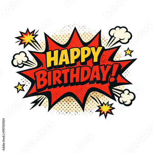Happy Birthday postcard featuring a vintage comic book bubble sound effect - Vector EPS